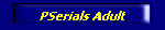 PSerials Adult