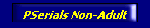PSerials Non-Adult